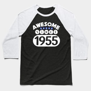 Awesome Since 1955 Baseball T-Shirt